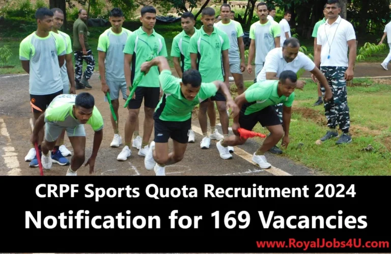 CRPF Sports Quota Recruitment 2024: Notification for 169 Vacancies