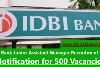 IDBI Bank Junior Assistant Manager Recruitment 2024: Notification for 500 Vacancies