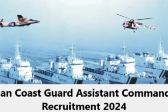 Indian Coast Guard Assistant Commandant Recruitment 2024