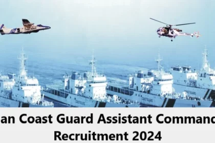 Indian Coast Guard Assistant Commandant Recruitment 2024