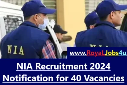 National Investigation Agency (NIA) Recruitment 2024!