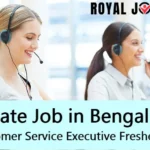 Private Job in Bengaluru: Customer Service Executive Fresher Job