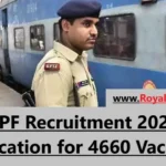 RPF Recruitment 2024: Notification for 4660 Vacancies