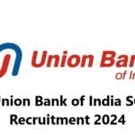Union Bank of India SO Recruitment 2024