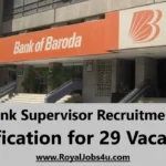 BOB Bank Supervisor Recruitment 2024 बैंक ऑफ बड़ौदा सुपरवाइजर भर्ती 2024 का नोटिफिकेशन जारी