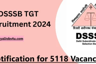 DSSSB TGT Recruitment 2024: Notification for 5118 Vacancies