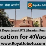 RPSC Sanskrit Department PTI Librarian Recruitment 2024: Notification for 40 Vacancies