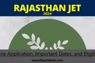 Rajasthan JET 2024: Online Application, Important Dates, and Eligibility