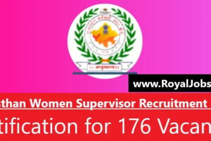 Rajasthan Women Supervisor Recruitment 2024: Notification for 176 Vacancies