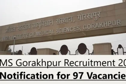 AIIMS Gorakhpur Recruitment 2024 Notification for 97 Vacancies