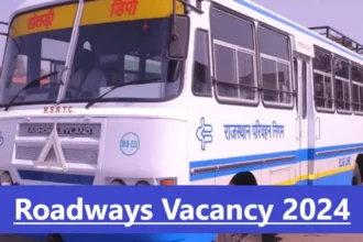 Roadways Vacancy 2024