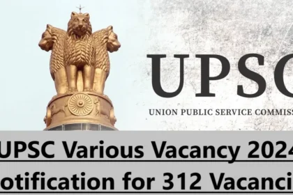 UPSC Specialist Grade III, Assistant Director Grade-II & Other Recruitment 2024 – Apply Online for 312 Posts