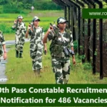 BSF 10th Pass Constable Recruitment 2024:Notification for 486 Vacancies