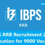 IBPS RRB Recruitment 2024: Notification for 9000 Vacancies