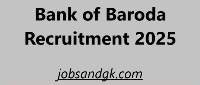 Bank of Baroda Recruitment 2025