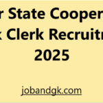 Bihar State Cooperative Bank Clerk Recruitment 2025