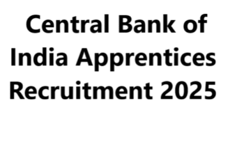 Central Bank of India Apprentices Recruitment 2025