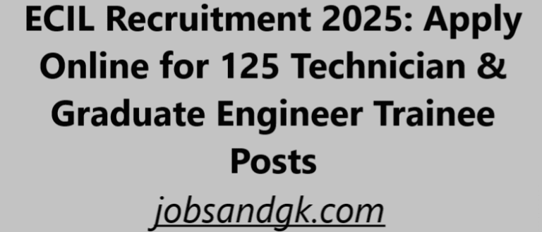 ECIL Recruitment 2025
