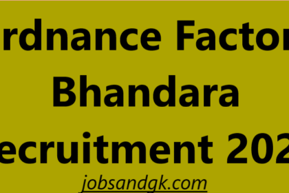 Ordnance Factory Bhandara Recruitment 2025