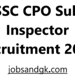 SSC CPO Sub Inspector Recruitment 2025