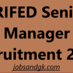 TRIFED Senior Manager Recruitment 2025