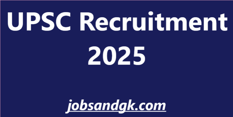UPSC Recruitment 2025